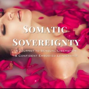 Somatic Sovereignty Program, JANUARY
