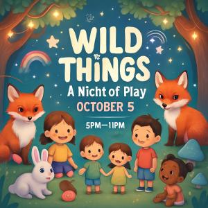 Wild Things – A Littles and Critter Even