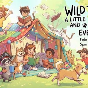 Wild Things : A Little AND Critter Event