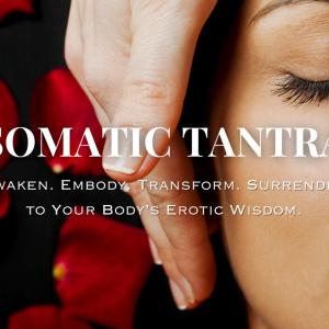 SOMATIC TANTRA