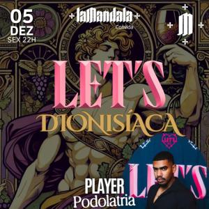 05/12 LET’S Dionisíaca