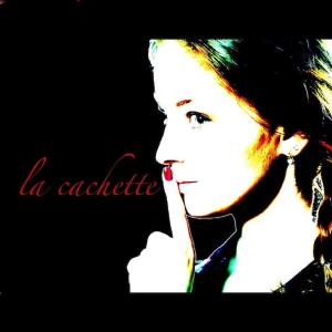 La Cachette