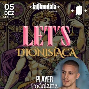 05/12 LET’S Dionisíaca