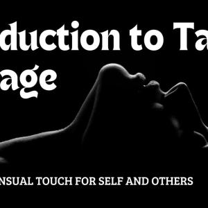 Introduction to Tantra Massage, NOVEMBER