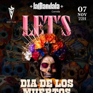 07/11 LET’S Dia de los Muertos - latina